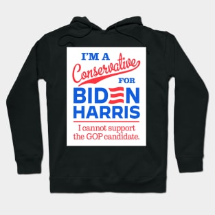 I'm a Conservative For Biden, I can't support the GOP candidate Hoodie